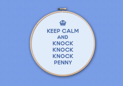Keep Calm and knock knock knock Penny