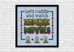 Let's cuddle and watch Zomvie Movies - Quote